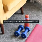 No Gym Required